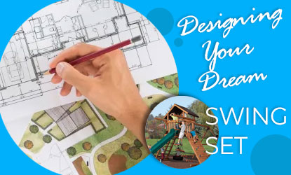 designing-your-dream-swing-set