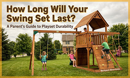 how-long-will-your-swing-set-last