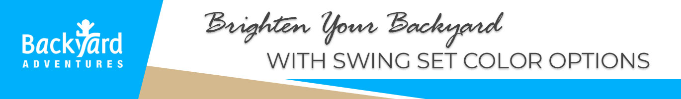 Brighten Your Backyard With Swing Set Color Options