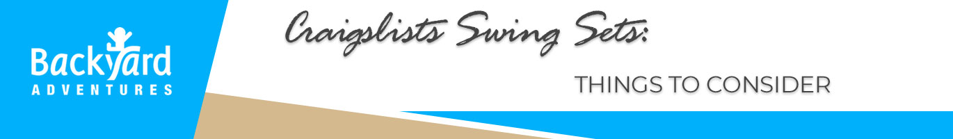 Craigslists Swing Sets: Things To Consider