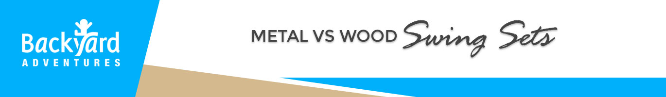metal-vs-wood-swing-sets-banner