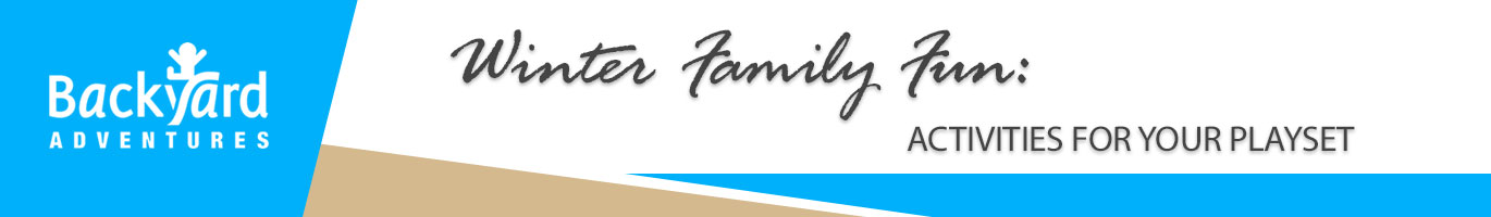 Winter Family Fun: Activities for Your Playset