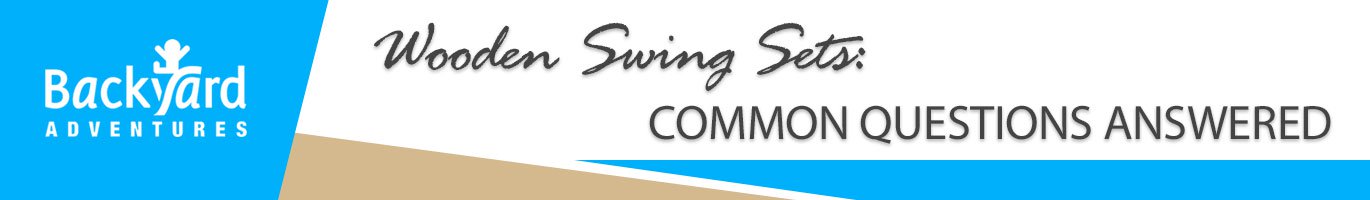 Wooden Swing Sets Guide – Benefits, Tips & FAQs